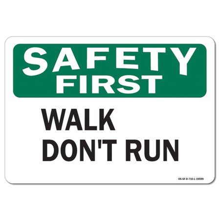 SIGNMISSION OSHA Safety First Sign, safeT, 18in X 12in Aluminum, 12" W, 18" L, Landscape, safeT OS-SF-A-1218-L-19599